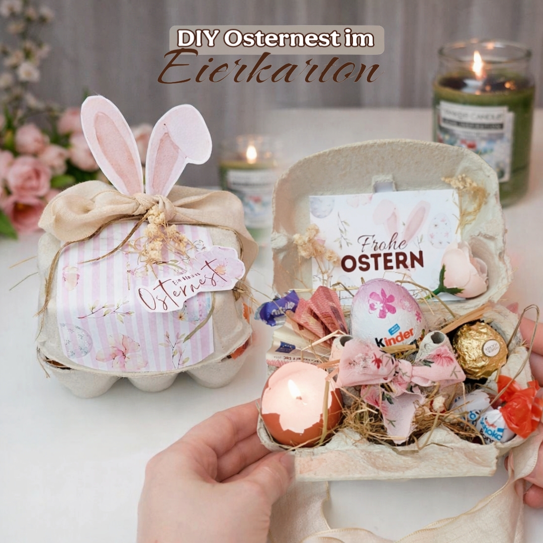 DIY Osternest aus Eierkarton – Süße Geschenkidee zu Ostern mit Druckvorlage